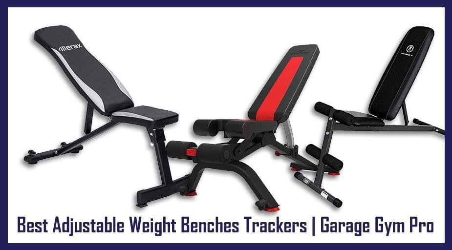 3 of the best Adjustable Weight Benches
