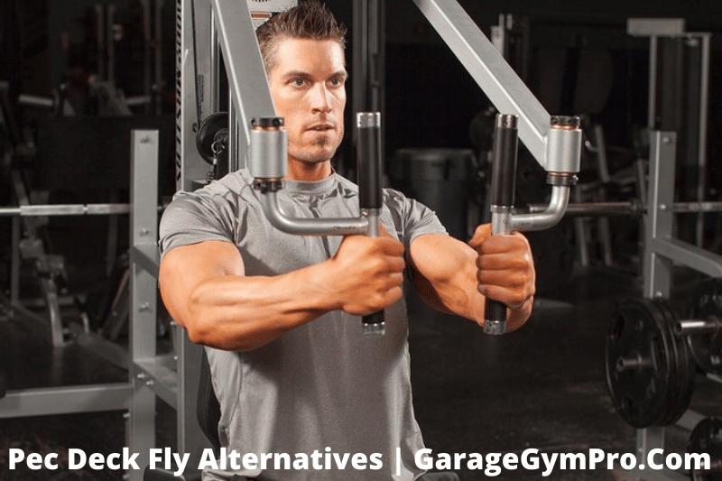 Pec Deck Fly Alternative (11 Substitutes For Chest Workouts)