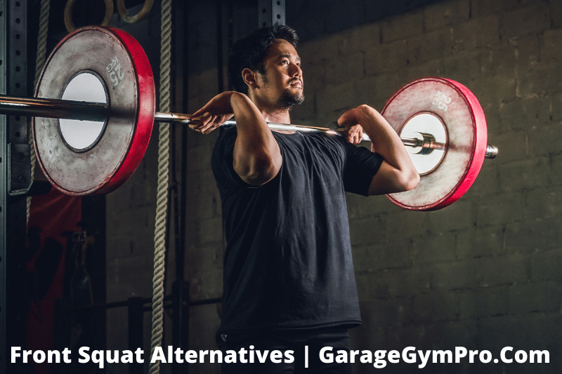 13 Barbell Front Squat Alternatives (Substitutes For Mass)