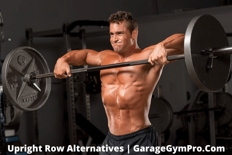 10 Best Upright Row Alternatives: Substitutes For Upper Body